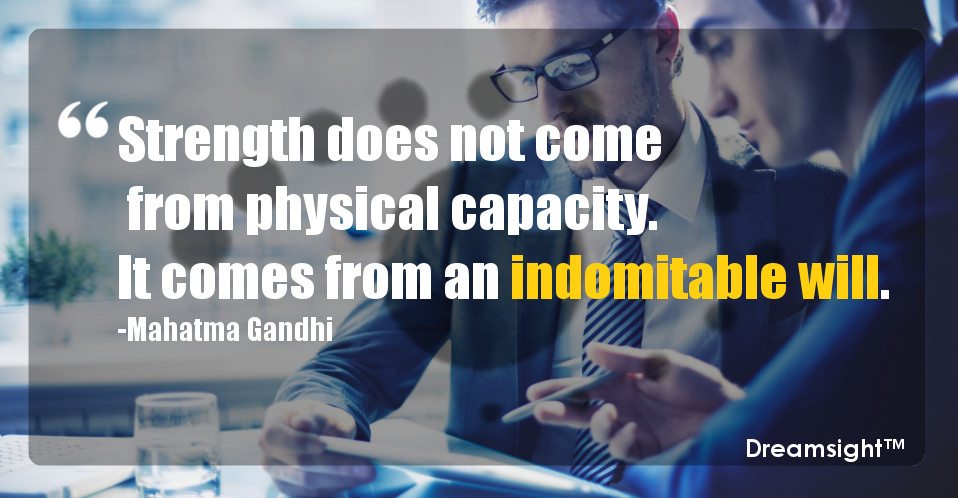 Strength does not come from physical capacity. It comes from an indomitable will.