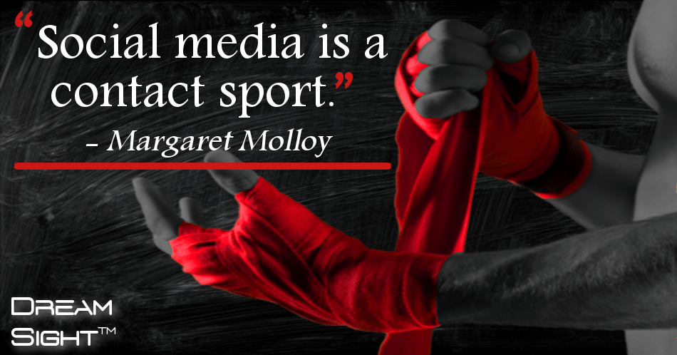social_media_is_a_contact_sport_margaret_molloy