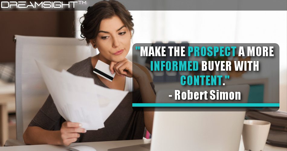 make_the_prospect_a_more_informed_buyer_with_content_robert_simon