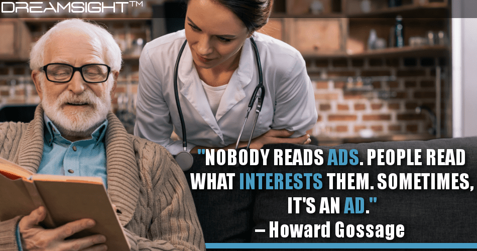 nobody_reads_ads_people_read_what_interests_them_sometimes_its_an_ad_howard_gossage