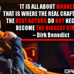 It Is All About Marketing; That Is Where The Real Craft Comes In. The Best Actors Do Not Necessarily Become The Biggest Stars