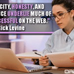 Authenticity, Honesty, And Personal Voice Underlie Much Of What’s Successful On The Web