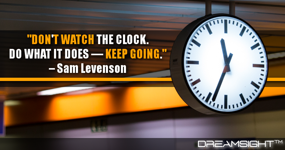 dont_watch_the_clock_do_what_it_does_keep_going_sam_levenson