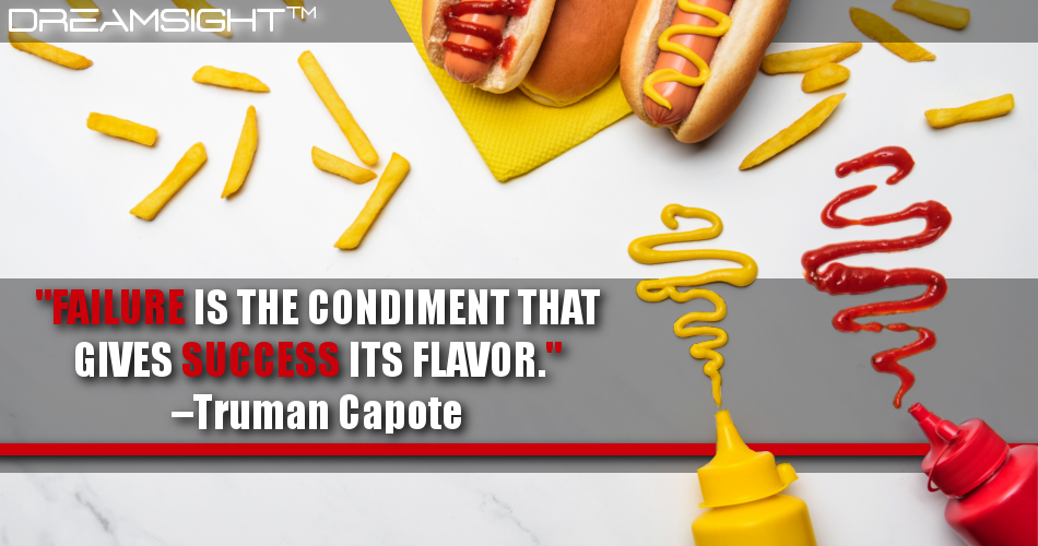 failure_is_the_condiment_that_gives_success_its_flavor_truman_capote