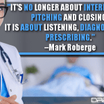 It’s No Longer About Interrupting, Pitching, And Closing. It Is About Listening, Diagnosing, And Prescribing