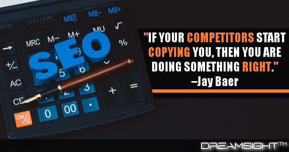 if_your_competitors_start_copying_you_then_you_are_doing_something_right_dreamsight_quotes